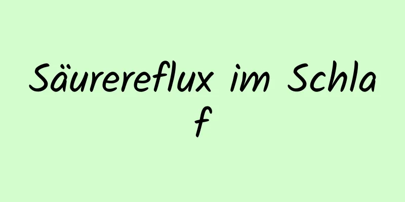 Säurereflux im Schlaf