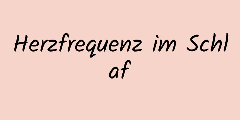 Herzfrequenz im Schlaf