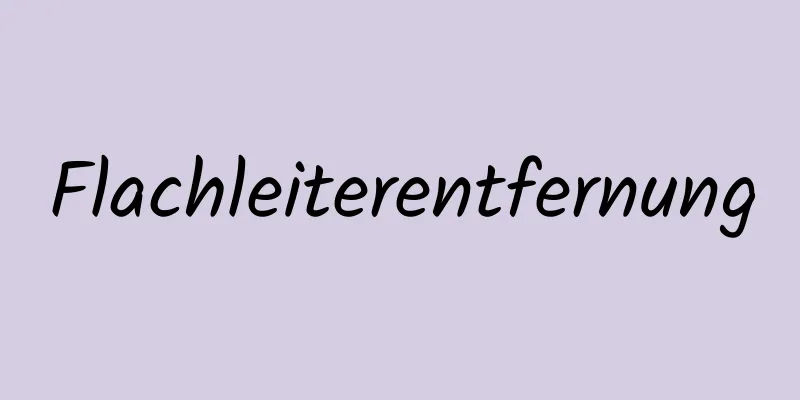 Flachleiterentfernung