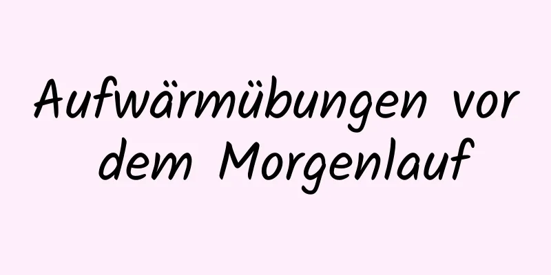 Aufwärmübungen vor dem Morgenlauf