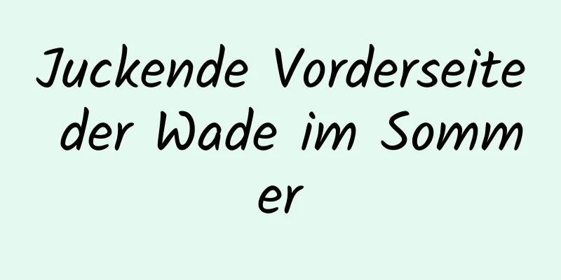 Juckende Vorderseite der Wade im Sommer