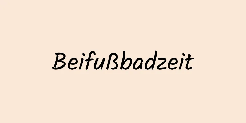 Beifußbadzeit