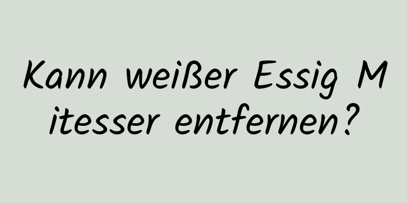 Kann weißer Essig Mitesser entfernen?