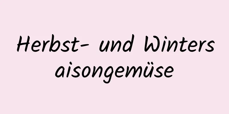 Herbst- und Wintersaisongemüse