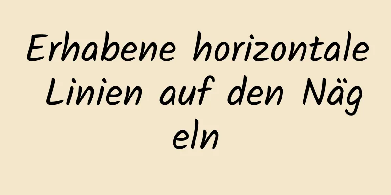 Erhabene horizontale Linien auf den Nägeln