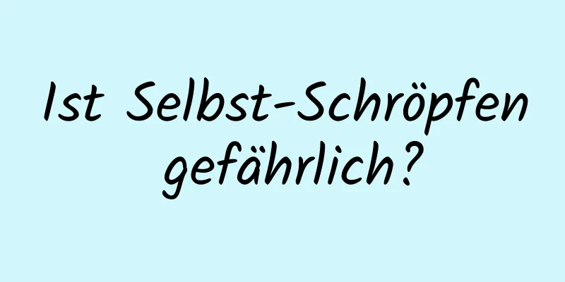 Ist Selbst-Schröpfen gefährlich?