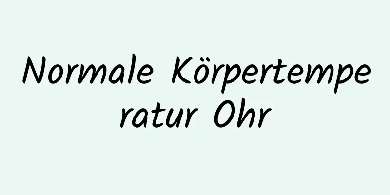 Normale Körpertemperatur Ohr