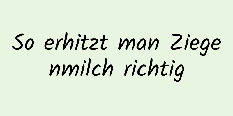 So erhitzt man Ziegenmilch richtig