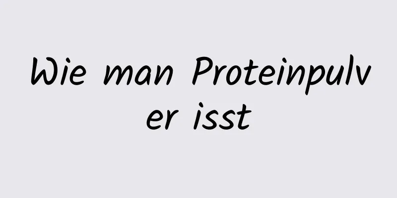 Wie man Proteinpulver isst
