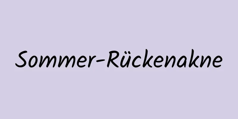Sommer-Rückenakne