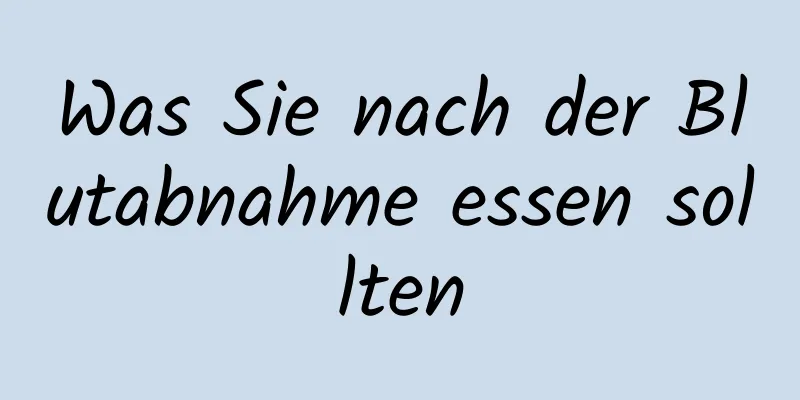 Was Sie nach der Blutabnahme essen sollten