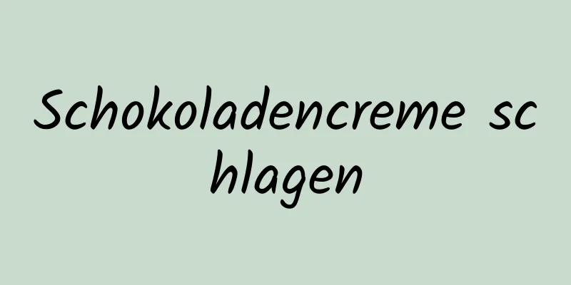 Schokoladencreme schlagen