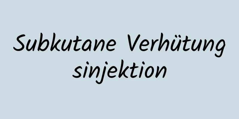 Subkutane Verhütungsinjektion