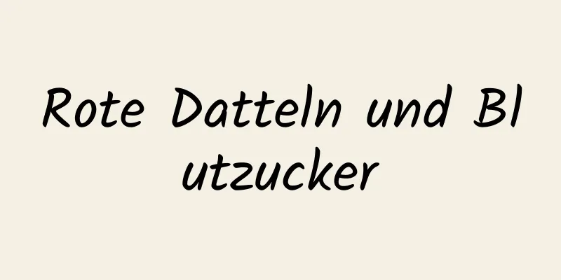 Rote Datteln und Blutzucker