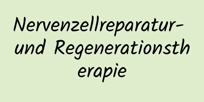 Nervenzellreparatur- und Regenerationstherapie