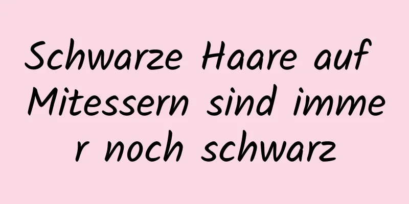 Schwarze Haare auf Mitessern sind immer noch schwarz