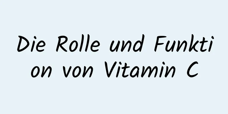 Die Rolle und Funktion von Vitamin C