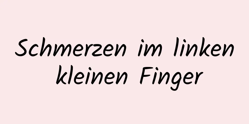 Schmerzen im linken kleinen Finger