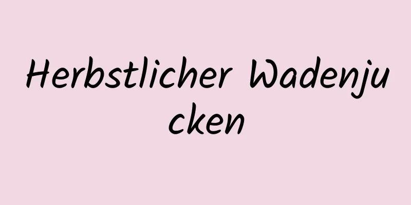Herbstlicher Wadenjucken