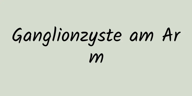 Ganglionzyste am Arm