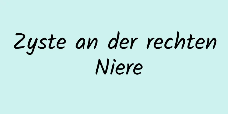 Zyste an der rechten Niere