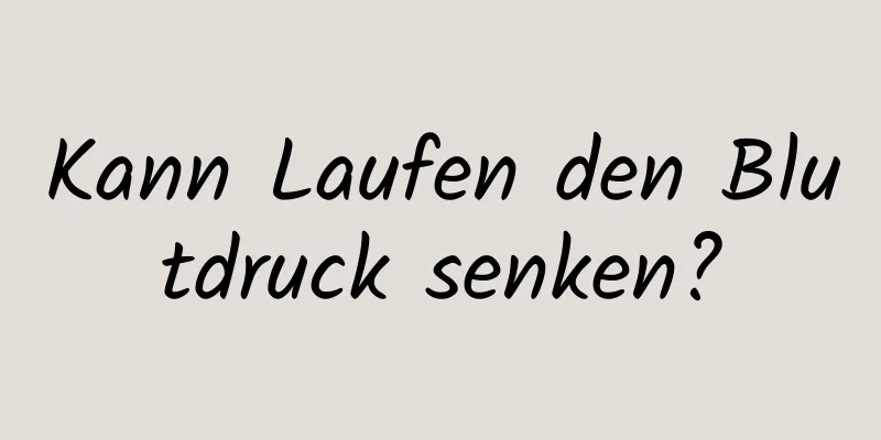 Kann Laufen den Blutdruck senken?