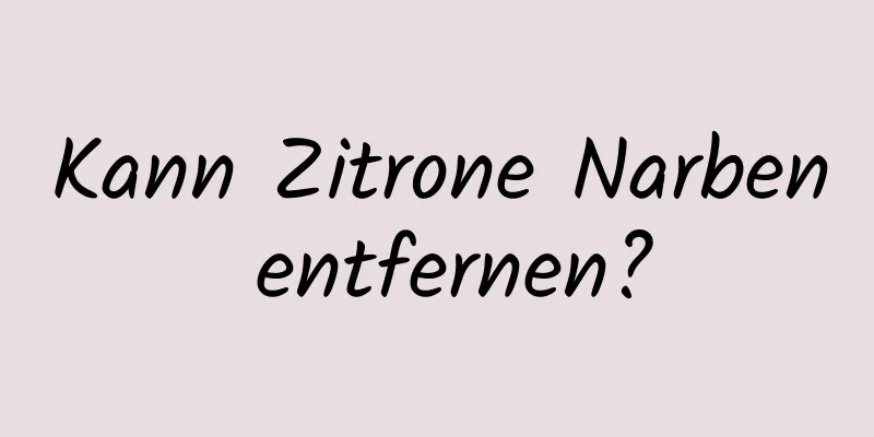 Kann Zitrone Narben entfernen?
