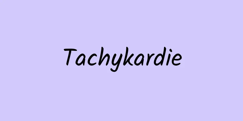 Tachykardie