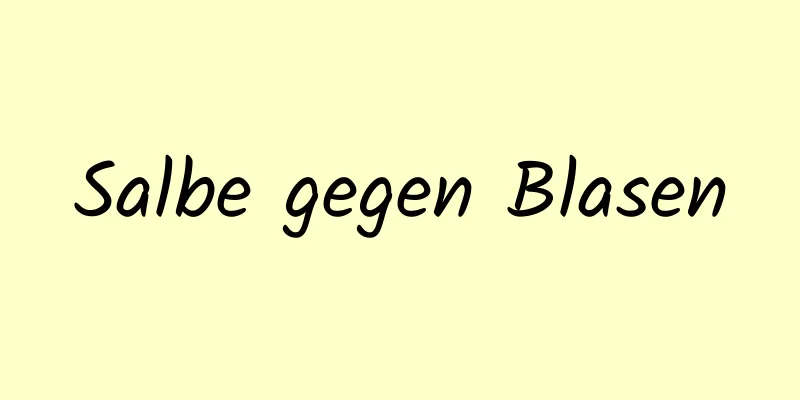 Salbe gegen Blasen