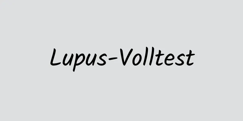 Lupus-Volltest