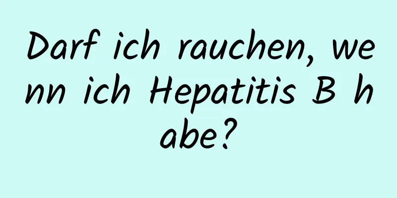 Darf ich rauchen, wenn ich Hepatitis B habe?