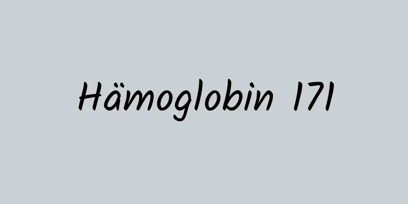 Hämoglobin 171