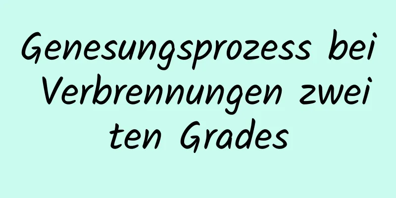 Genesungsprozess bei Verbrennungen zweiten Grades