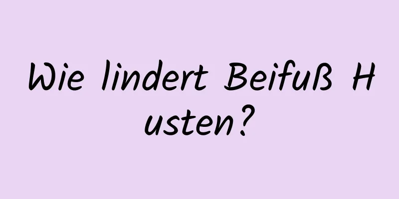 Wie lindert Beifuß Husten?