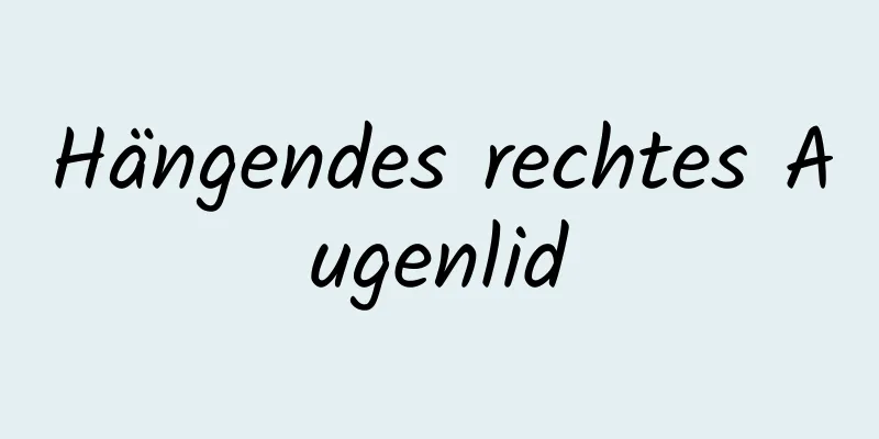 Hängendes rechtes Augenlid