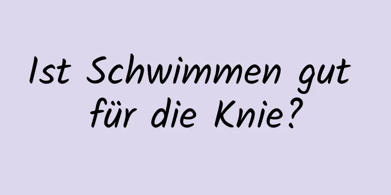 Ist Schwimmen gut für die Knie?