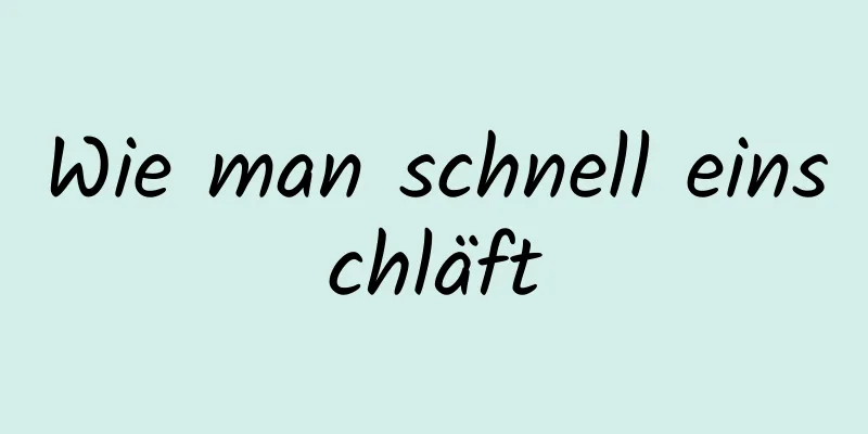 Wie man schnell einschläft