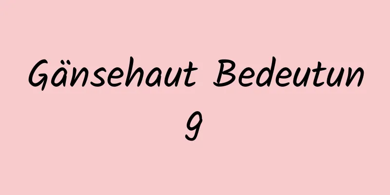 Gänsehaut Bedeutung
