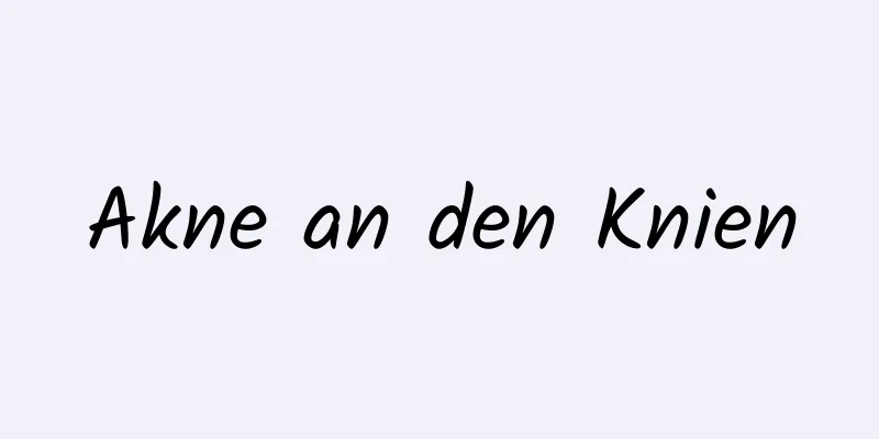 Akne an den Knien