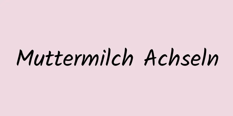 Muttermilch Achseln