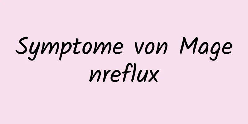 Symptome von Magenreflux