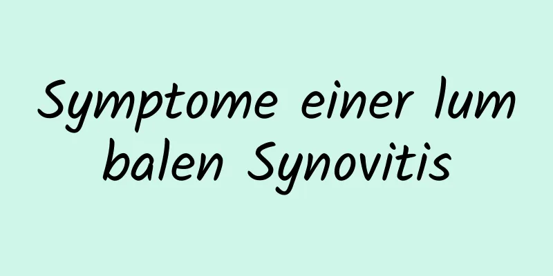 Symptome einer lumbalen Synovitis