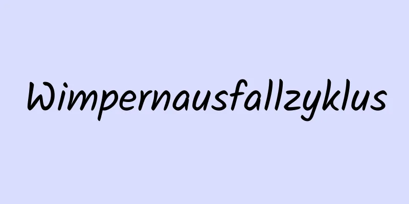 Wimpernausfallzyklus