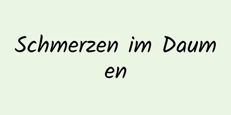 Schmerzen im Daumen