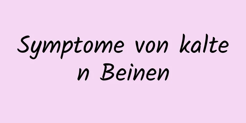 Symptome von kalten Beinen
