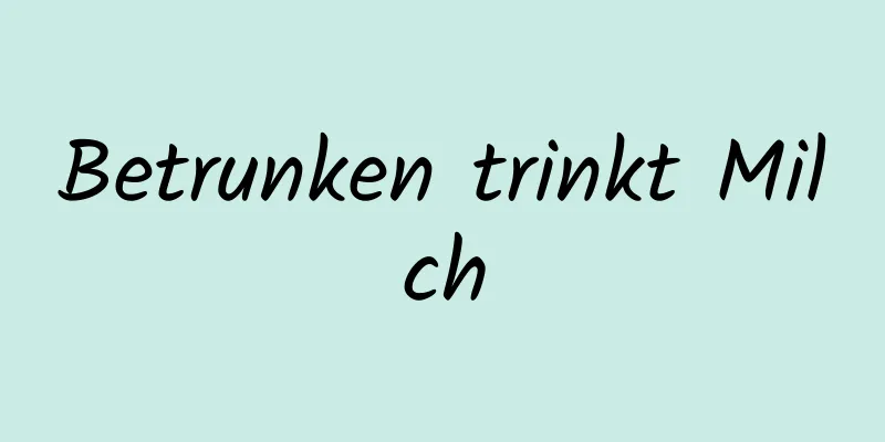 Betrunken trinkt Milch