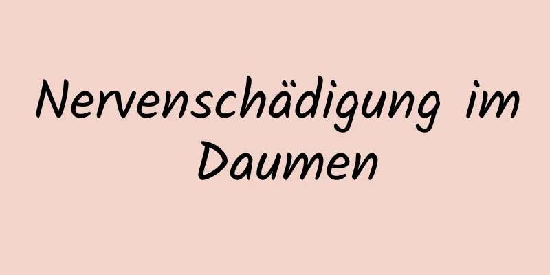 Nervenschädigung im Daumen