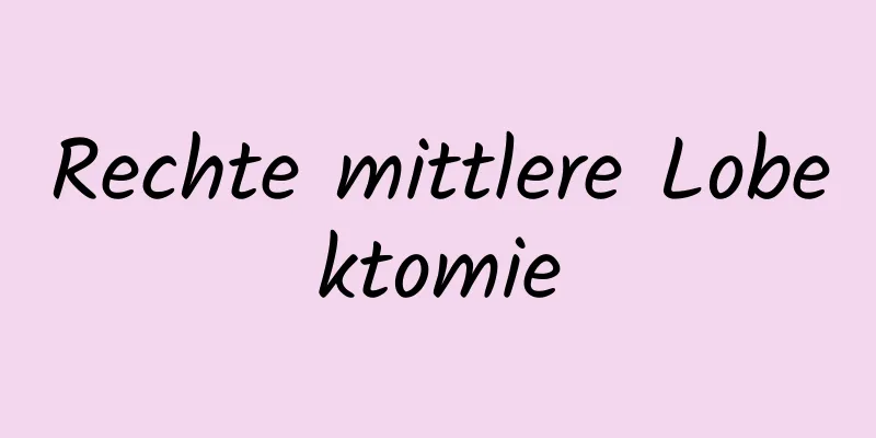 Rechte mittlere Lobektomie