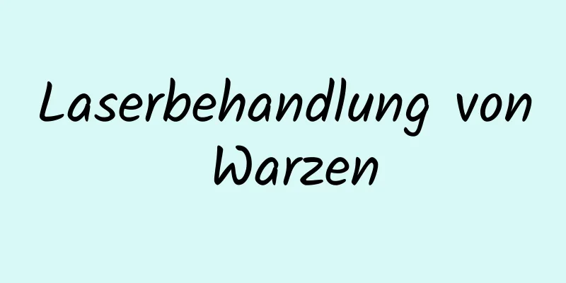 Laserbehandlung von Warzen