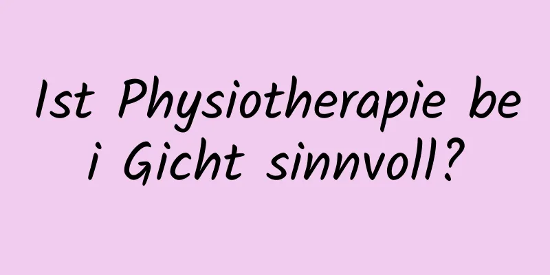 Ist Physiotherapie bei Gicht sinnvoll?